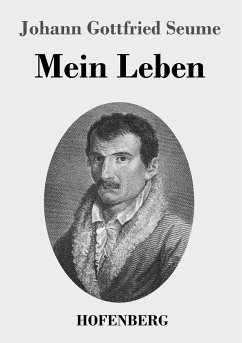 Mein Leben - Seume, Johann Gottfried