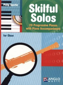 Skilful Solos, für Oboe und Klavier, m. Audio-CD - Sparke, Philip