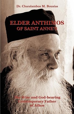 Elder Anthimos Of Saint Anne's - Bousias, Charalambos M.