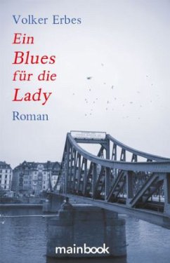 Ein Blues für die Lady - Erbes, Volker