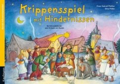 Krippenspiel mit Hindernissen - Walther, Franz G.; Möller, Silvia