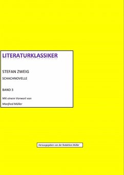 Stefan Zweig - Schachnovelle (eBook, ePUB) - Zweig (hg. von Redaktion Müller), Stefan