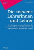 Die "neuen" Lehrerinnen und Lehrer