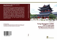 Fang Dongmei (1899-1977) und sein Religionsverständnis - Zhang, Rongfang