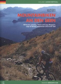 Mountainbiken an den Seen - De Franco, Luca;Gattoni, Matteo