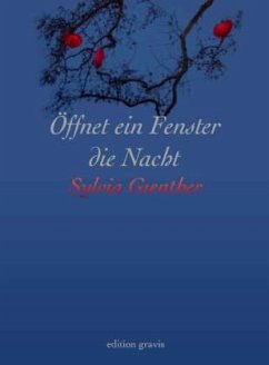 Öffnet ein Fenster die Nacht, m. 1 DVD - Guenther, Sylvia