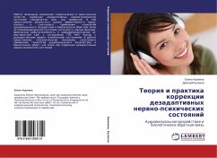 Teoriq i praktika korrekcii dezadaptiwnyh nerwno-psihicheskih sostoqnij - Ashanina, Elena;Kulakov, Dmitrij