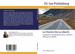 Le Chemin De La Liberté - Mbepgue Tafam, Thierry
