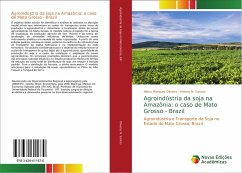 Agroindústria da soja na Amazônia: o caso de Mato Grosso - Brazil