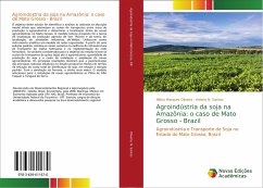 Agroindústria da soja na Amazônia: o caso de Mato Grosso - Brazil - Oliveira, Nilton Marques;Santos, Heleno N.