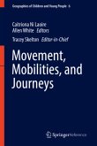 Movement, Mobilities, and Journeys, m. 1 Buch, m. 1 E-Book