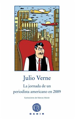 La jornada de un periodista americano en 2889 - Verne, Jules