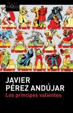 Los príncipes valientes - Perez Andujar, Javier