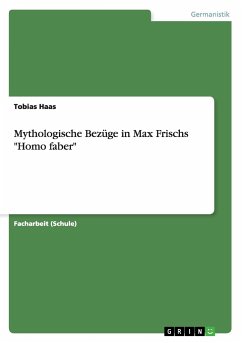 Mythologische Bezüge in Max Frischs 