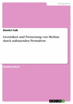 Georisiken und Freisetzung von Methan durch auftauenden Permafrost - Falk, Dimitri