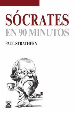 Sócrates en 90 minutos - Strathern, Paul