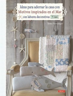 Ideas para adornar la casa con motivos inspirados en el mar con labores decorativas Tilda - Finnanger, Tone