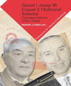 Gaziel-Josep M. Cruzet (i l'Editorial Selecta) : Correspondència (1951-1964) - Gaziel; Llanas, Manuel