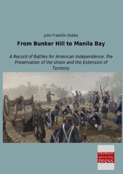 From Bunker Hill to Manila Bay - Dobbs, John Franklin