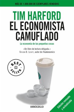 El economista camuflado : la economía de las pequeñas cosas - Harford, Tim