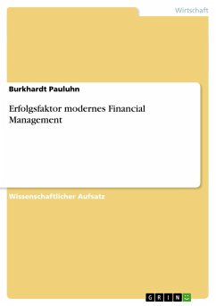Erfolgsfaktor modernes Financial Management - Pauluhn, Burkhardt