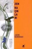 Zen Kaciklari - Kerouac, Jack