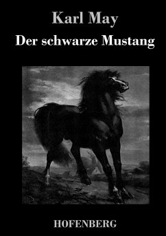 Der schwarze Mustang - May, Karl