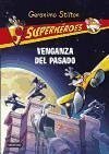 Superhéroes 11. Venganza del pasado