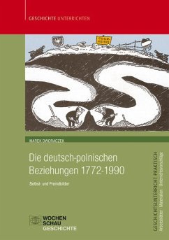 Die deutsch-polnischen Beziehungen 1772-1990 - Dworaczek, Marek