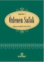 Özlenen Safak - Lütfi Kazanci, Ahmet