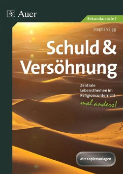 Schuld und Versöhnung - Sigg, Stephan