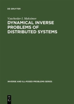 Dynamical Inverse Problems of Distributed Systems - Maksimov, Vyacheslav I.