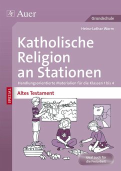 Katholische Religion an Stationen Altes Testament - Worm, Heinz-Lothar