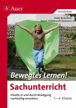 Bewegtes Lernen Sachunterricht - Beckmann, Heike;Hildebrandt-Stramann, Reiner