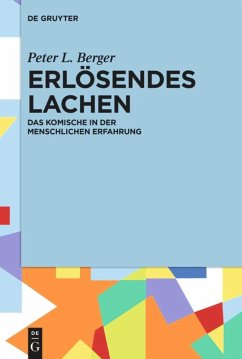 Erlösendes Lachen - Berger, Peter L.