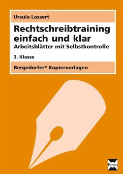 Rechtschreibtraining einfach und klar - 2. Klasse - Lassert, Ursula