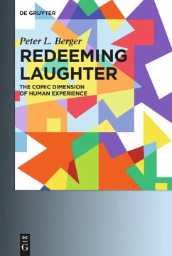 Redeeming Laughter - Berger, Peter L.