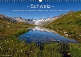 Schweiz - Impressionen der idyllischen Bergwelt im Laufe der Jahreszeiten (Wandkalender immerwährend DIN A3 quer)