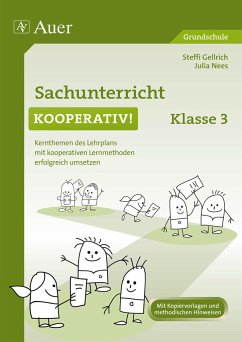 Sachunterricht kooperativ Klasse 3 - Gellrich, Steffi;Nees, Julia