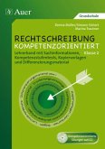 Rechtschreibung kompetenzorientiert - Klasse 2 LB, m. 1 CD-ROM / Rechtschreibung kompetenzorientiert