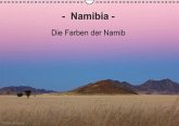 Namibia - Die Farben der Namib (Wandkalender immerwährend DIN A3 quer)