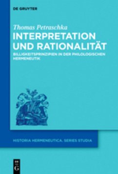 Interpretation und Rationalität - Petraschka, Thomas