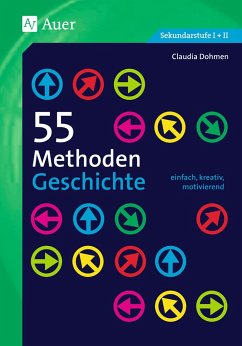 55 Methoden Geschichte - Schmitz, Claudia
