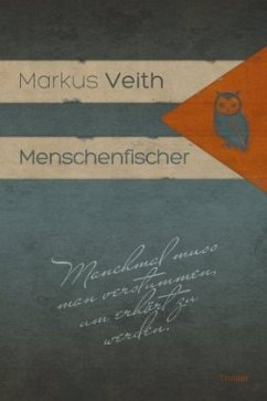 Menschenfischer - Veith, Markus