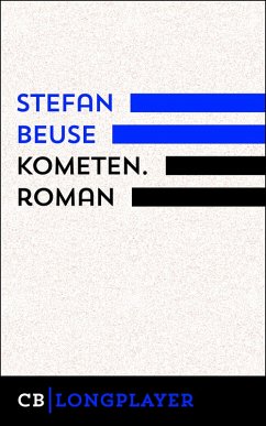 Kometen. Roman (eBook, ePUB) - Beuse, Stefan