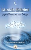 Islamische Heilmittel gegen Kummer und Sorgen (eBook, ePUB)