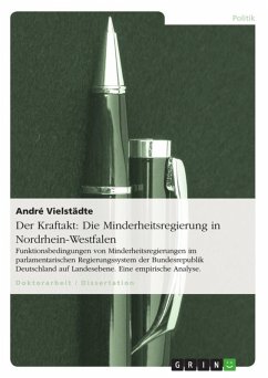 Der Kraftakt: Die Minderheitsregierung in Nordrhein-Westfalen (eBook, ePUB) - Vielstädte, André