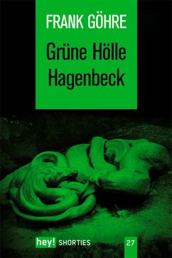 Grüne Hölle Hagenbeck (eBook, ePUB) - Göhre, Frank
