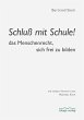 Schluß mit Schule! (eBook, ePUB) - Bild 1