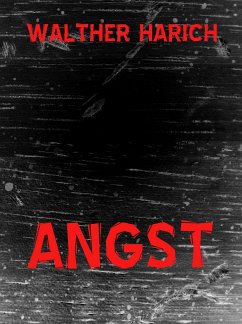 Angst (eBook, ePUB) - Harich, Walther